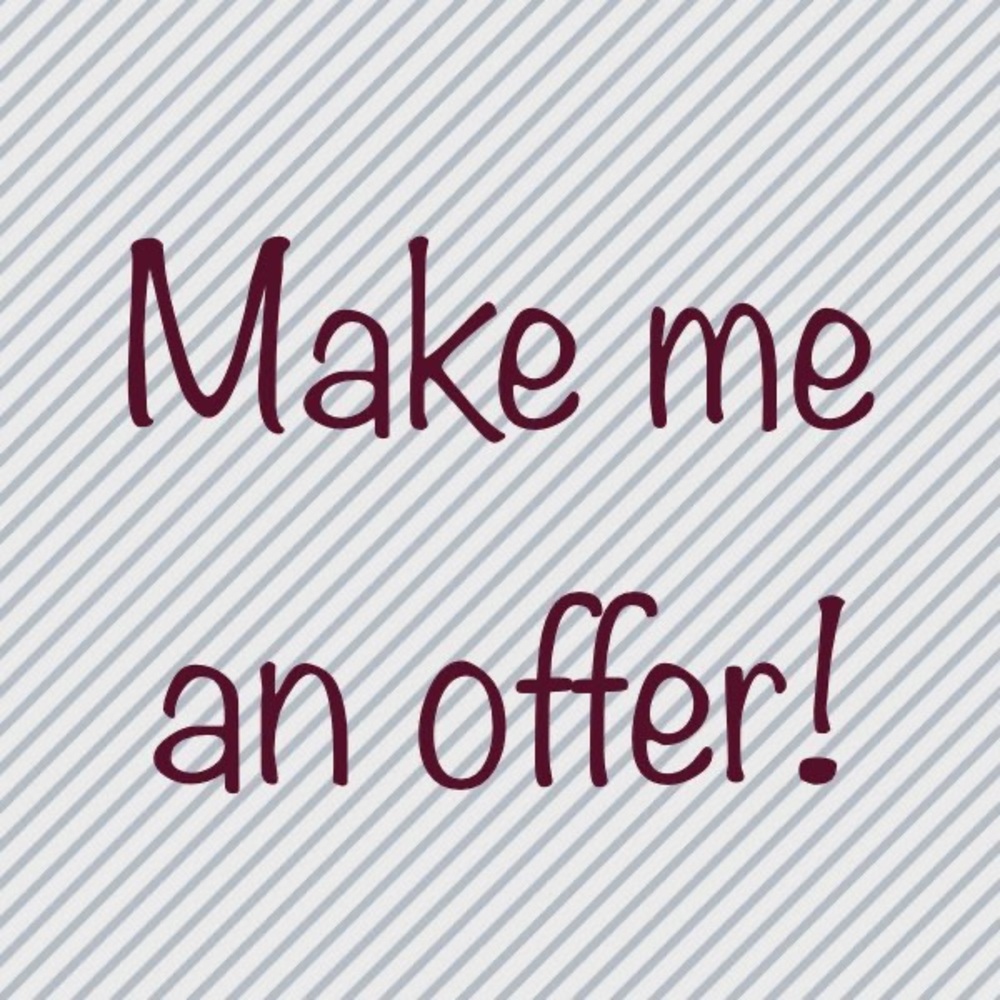 I consider all offers!